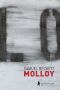 [The Trilogy 01] • Molloy